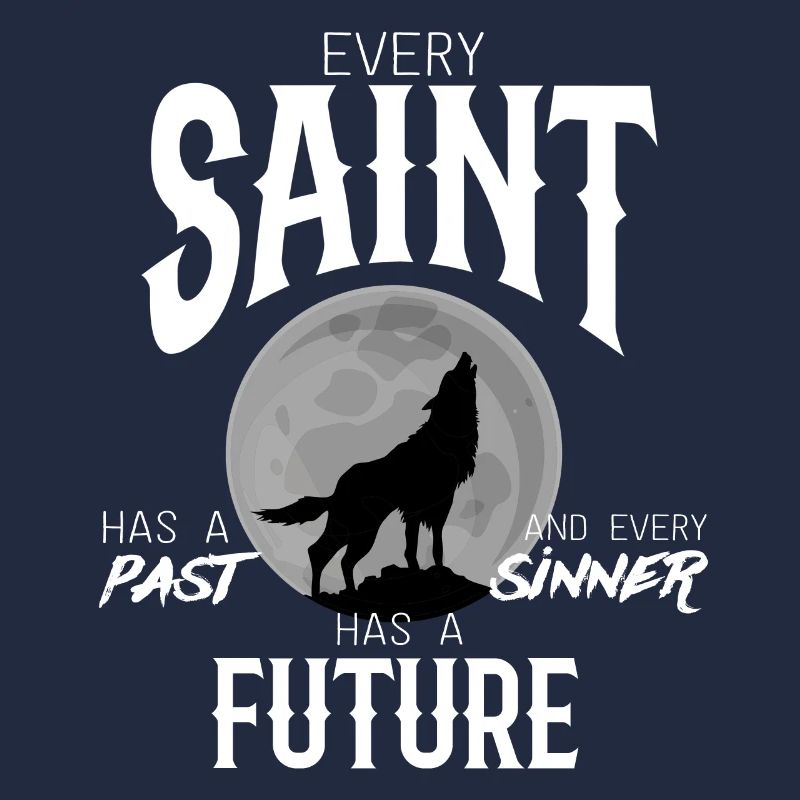Holy sinner wolf saying gift past