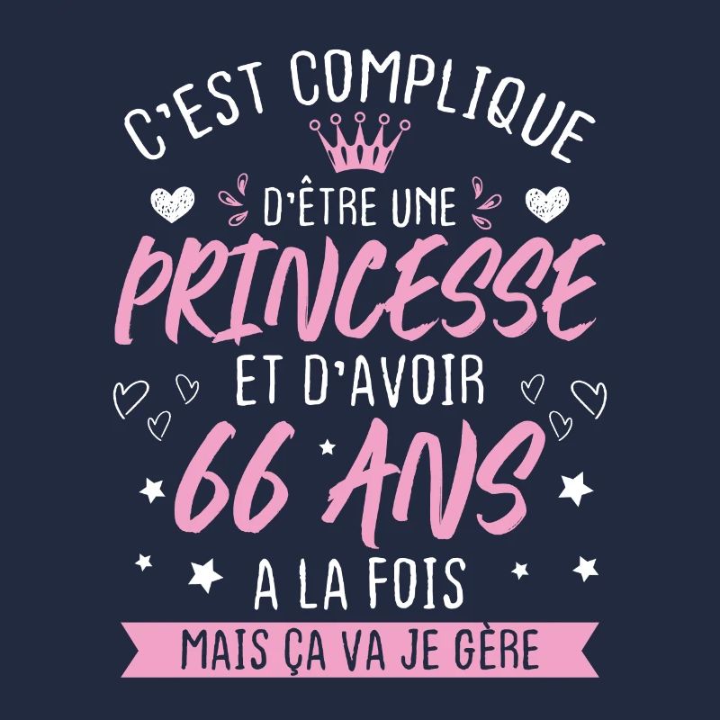 Une princesse et d'avoir 66 ans, Cadeau 66 ans