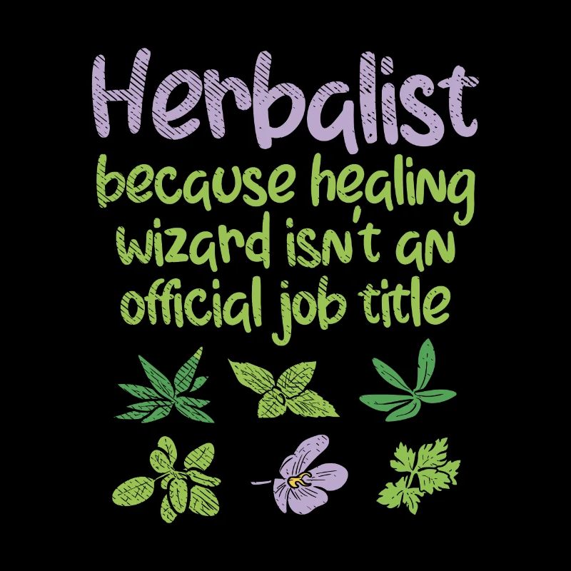 Herbalist Herbs Funny