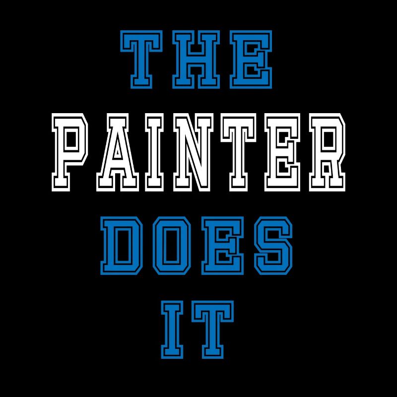 The Maler does it Maler Geschenk