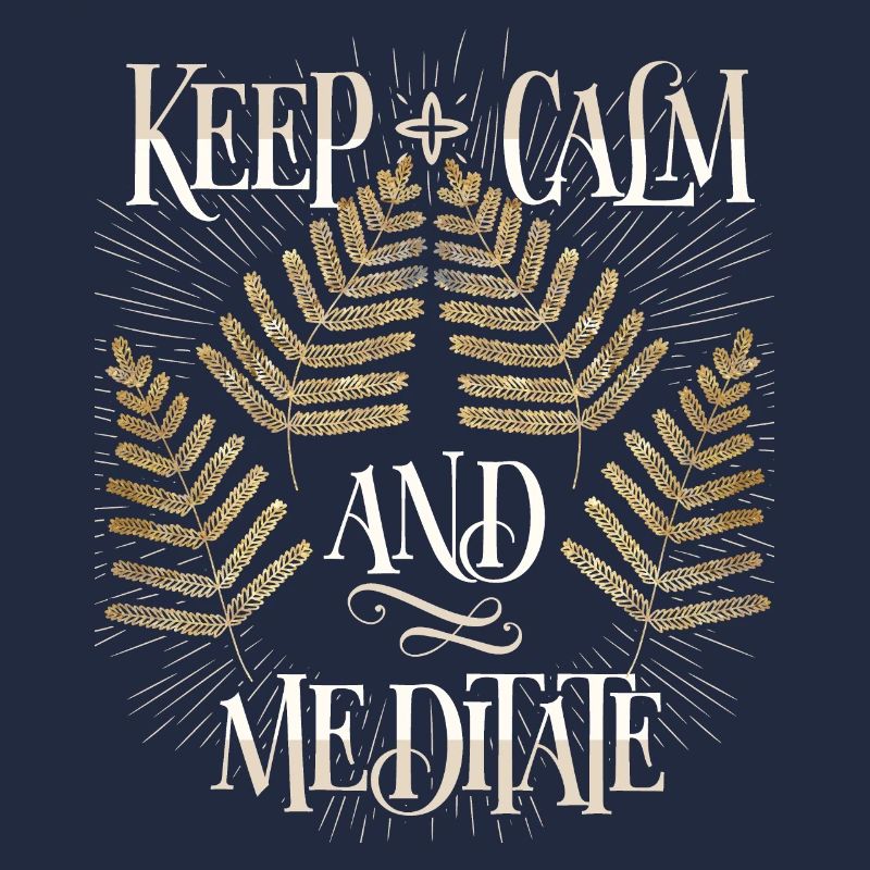 Meditation, meditation, keep-calm, funny saying