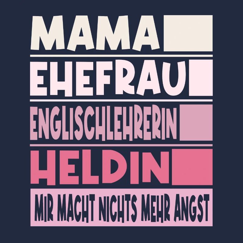Englischlehrerin Mama Ehefrau Heldin
