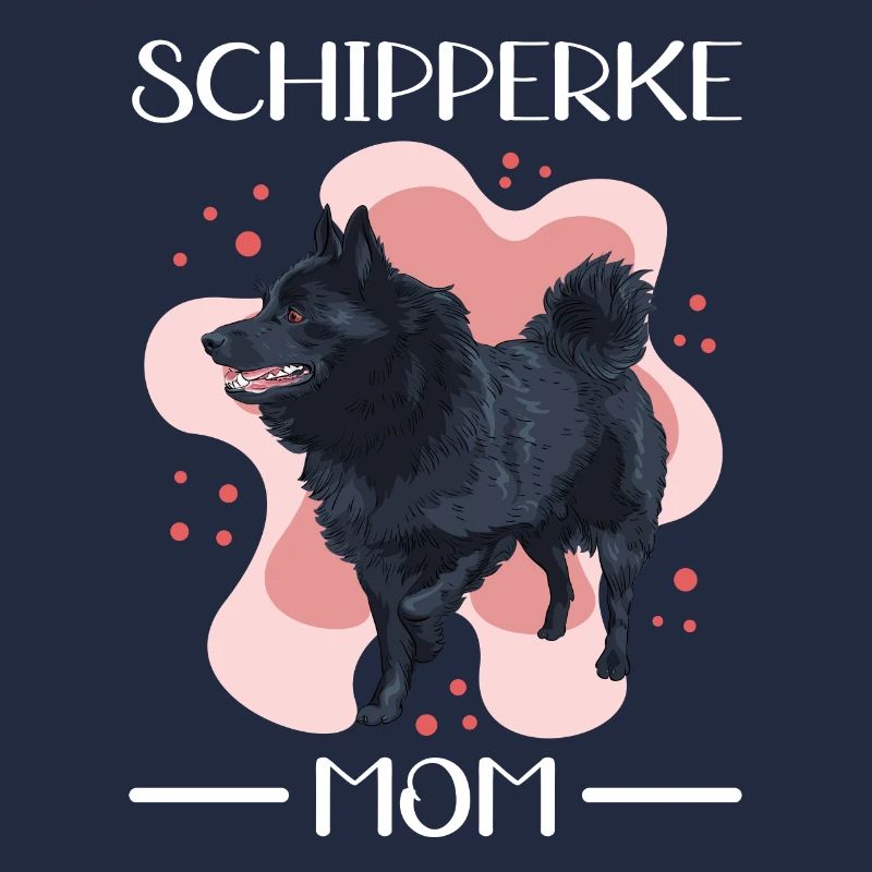 Schipperke Mom Hundebesitzer Hundehalter Geschenk
