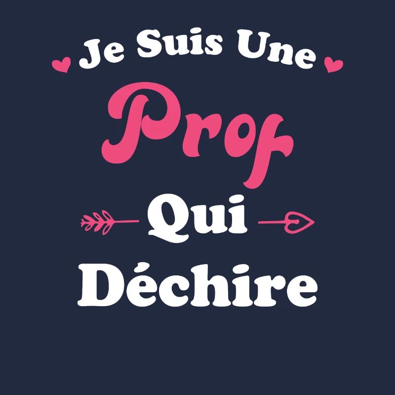 Je suis une prof qui déchire