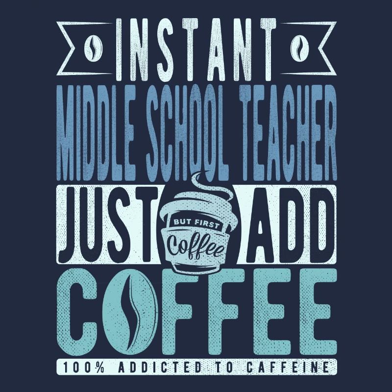 Lehrer Der Mittelschule Kaffee Spruch