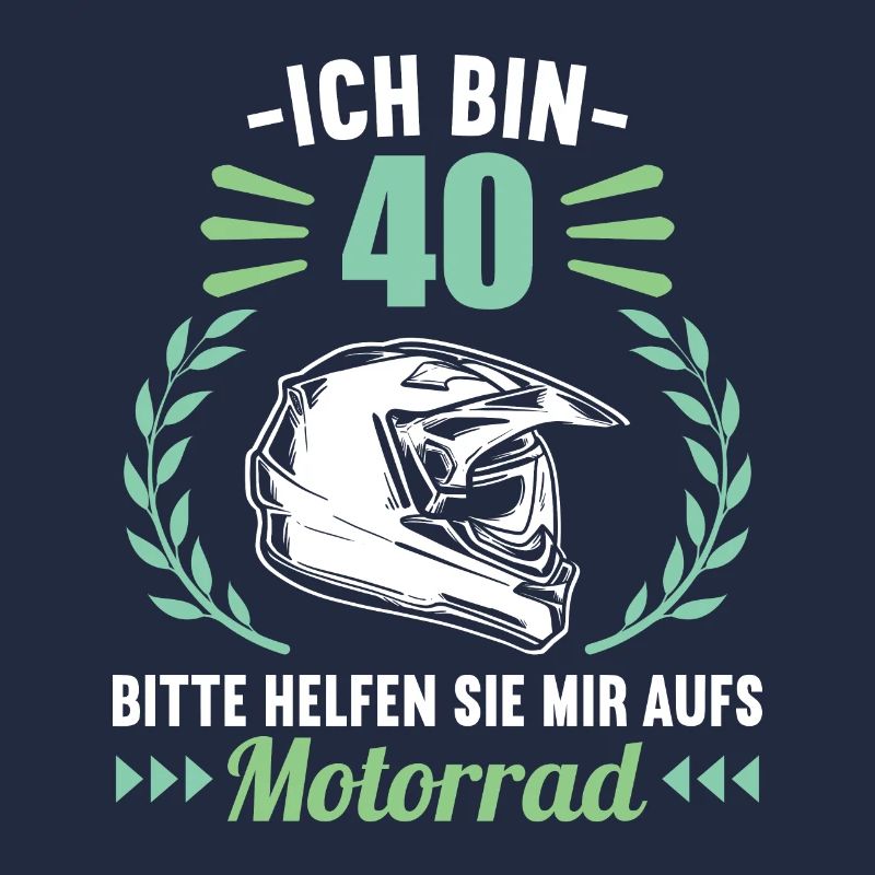 Ich bin 40 bitte helfen auf Motorrad 40 Geburtstag