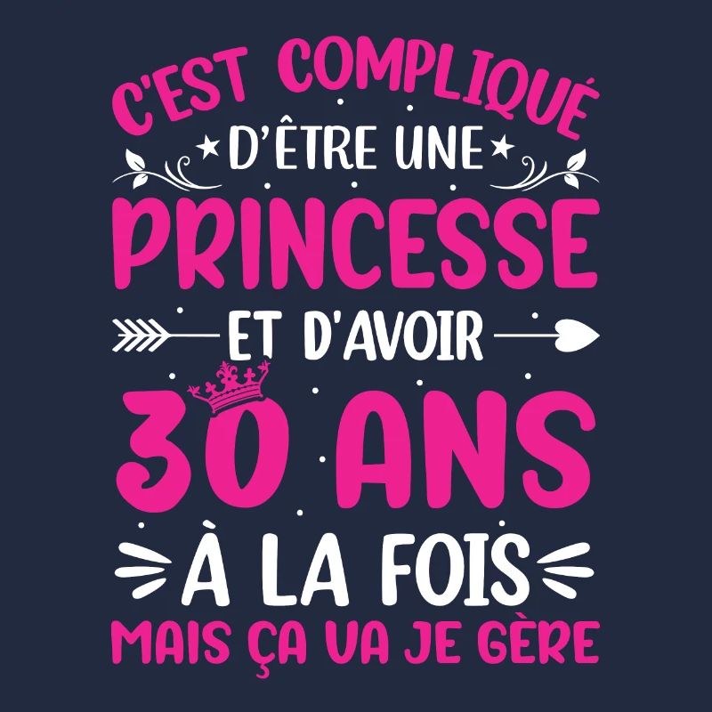Une princesse et d'avoir 30 ans