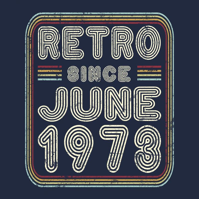 Birthday June 1973 Retro Gift