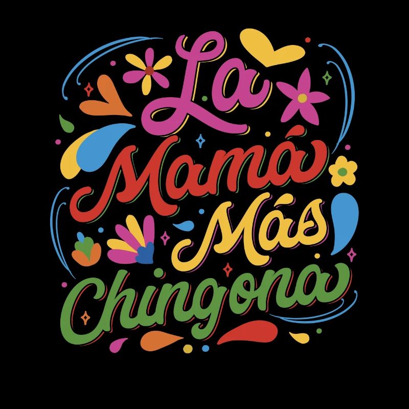 La Mama Mas Chingona Spanischer Muttertag Hispanisch