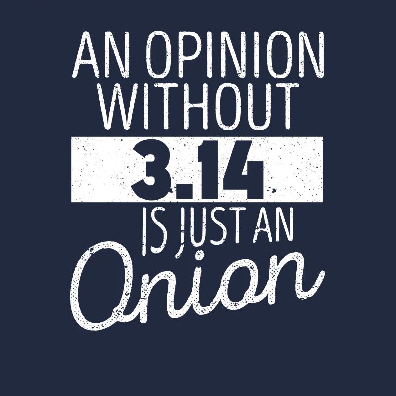 Funny Math Lover An Opinion Without 3.14