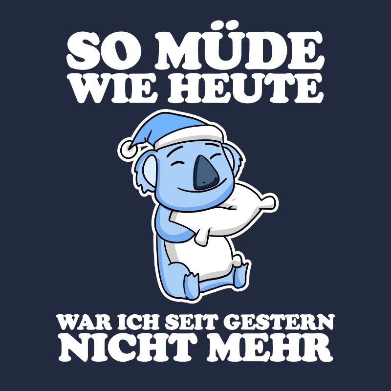 Ausschlafen Müde Spruch lustig Schlafen - Koala