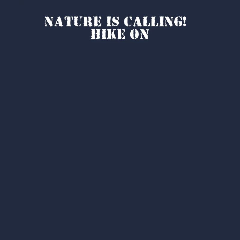 Hiking - Nature is calling, hike on