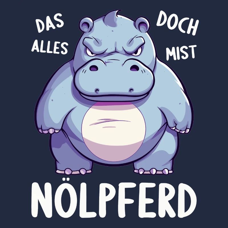 Hippo Hippo Complain Complainer Nölpferd