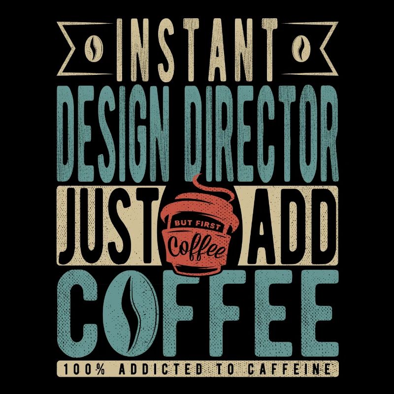 Directeur de la conception instantanée Il suffit d’ajouter du café