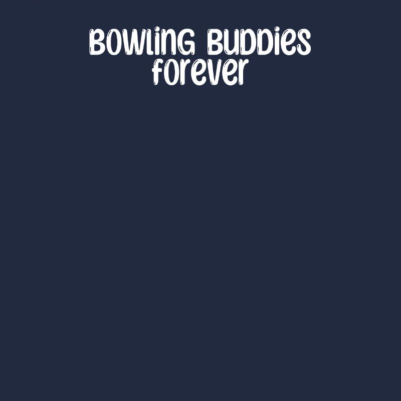 Bowling - Copains de bowling pour toujours