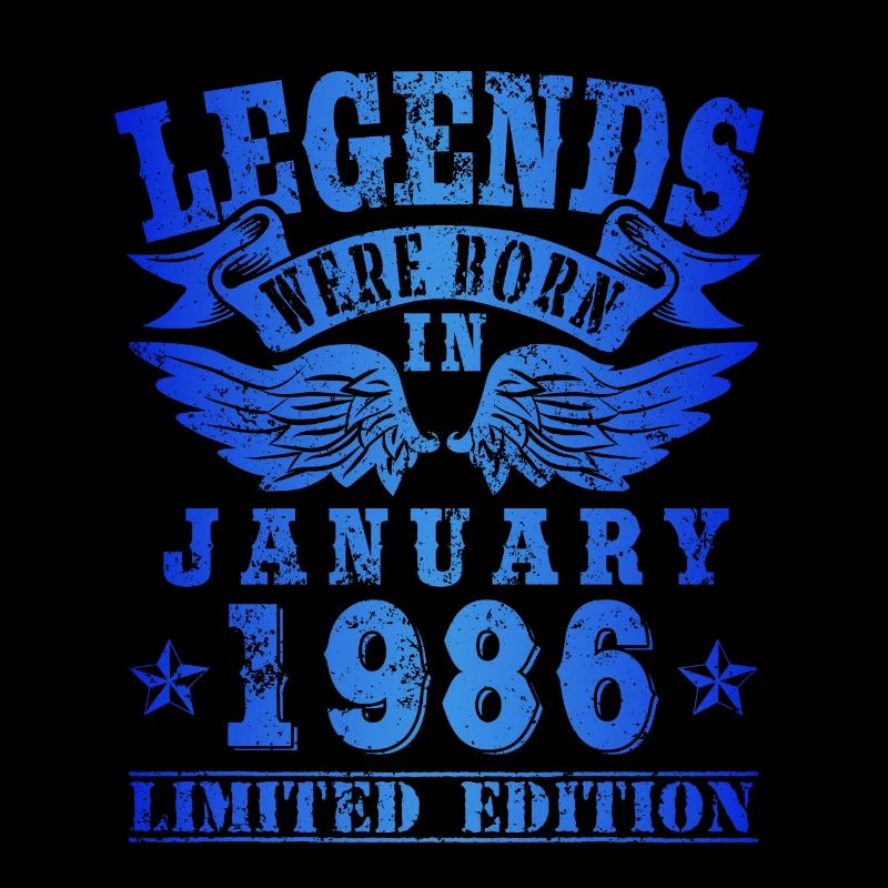 Legends were born in Januar 1986 Geburtstag