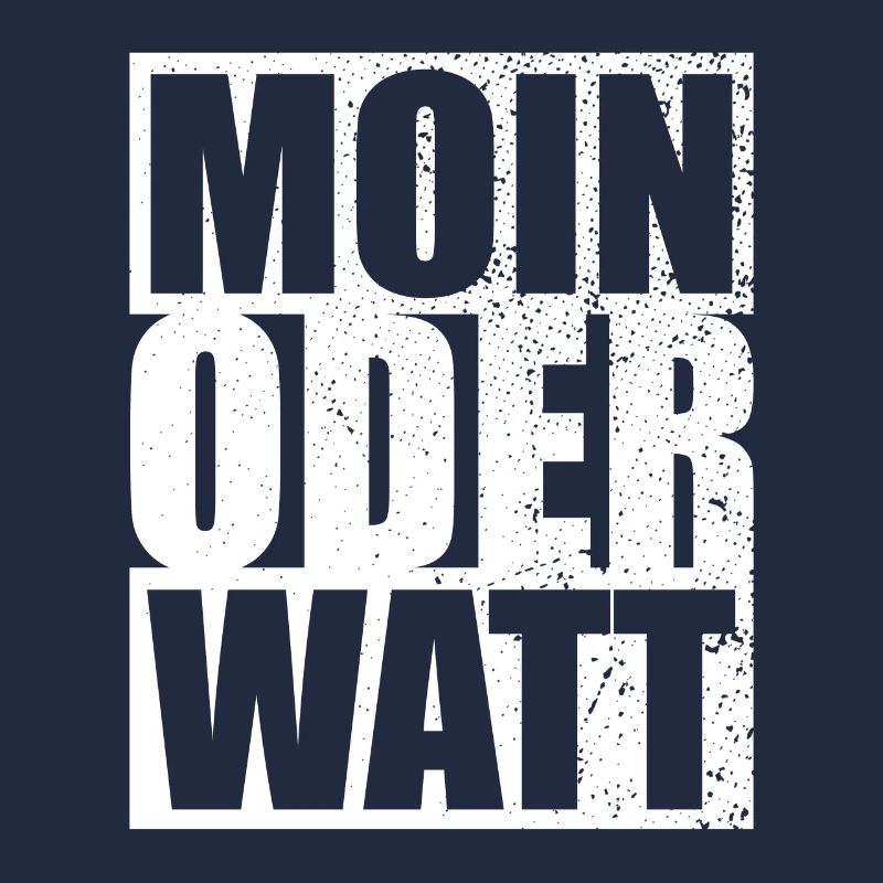 Moin Oder Watt Ruhrgebiet Ruhrpott Hamburg Moin