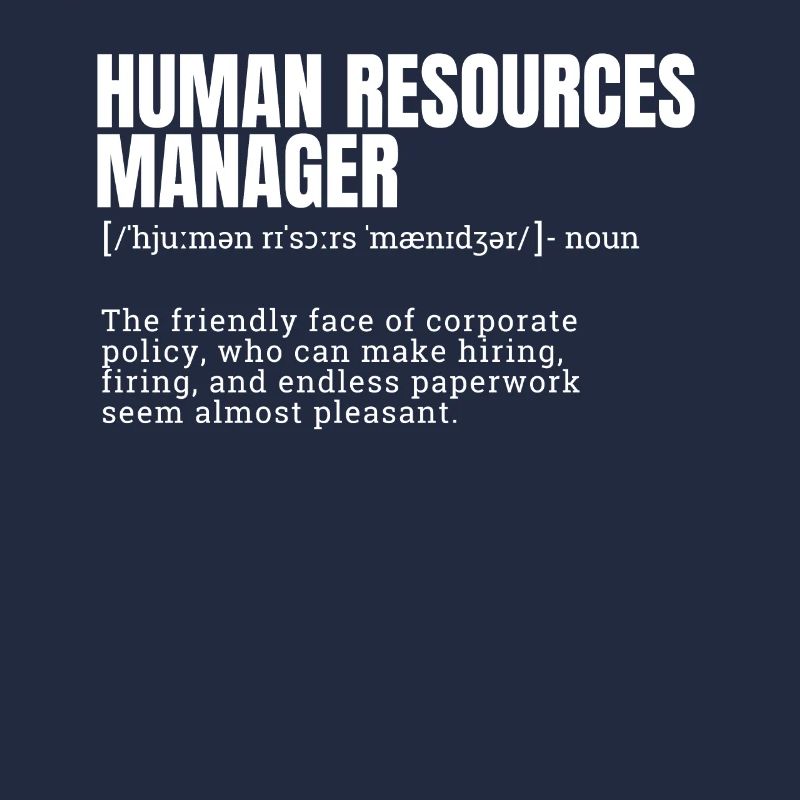 Funny Human Resources Manager Definition T-Shirts
