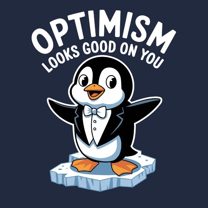 Optimismus Steht Dir Gut Pinguin