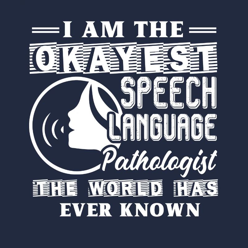 Okayest Speech Language Pathologist
