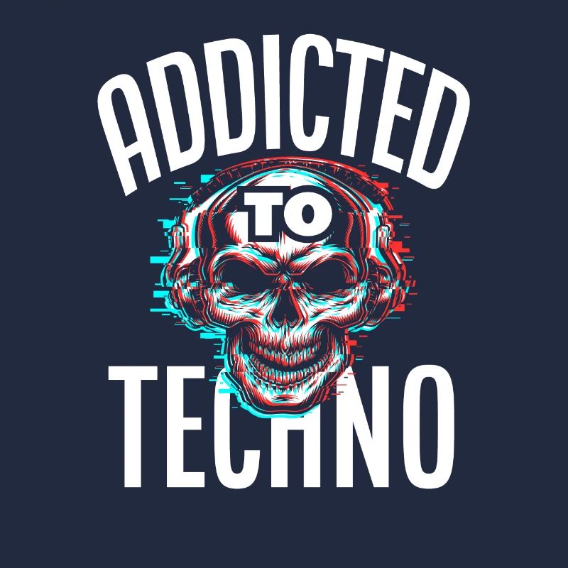 Addicted To Techno For Techno Lover