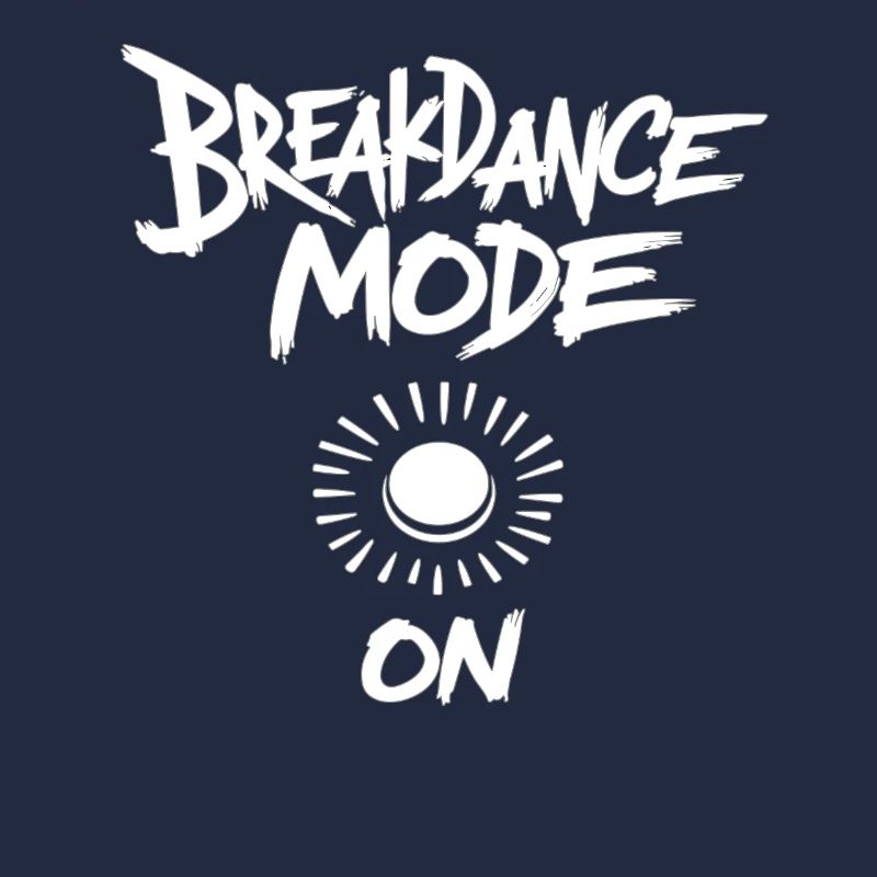 Breakdance Mode On Breakdance Breakdancing