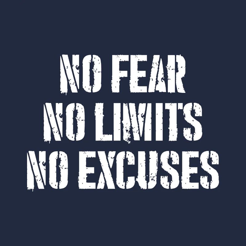 Pas de peur, pas de limites, pas d’excuses