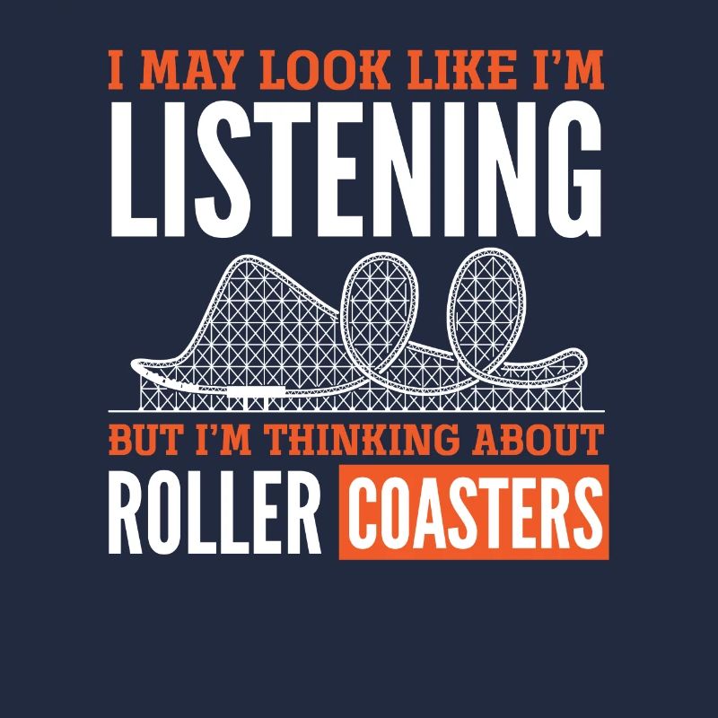 Roller coaster thoughts always with you