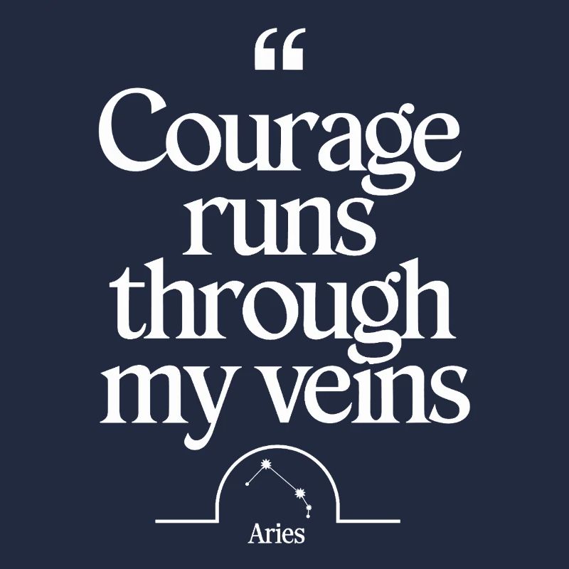 Le courage coule dans mes veines Caractère Bélier
