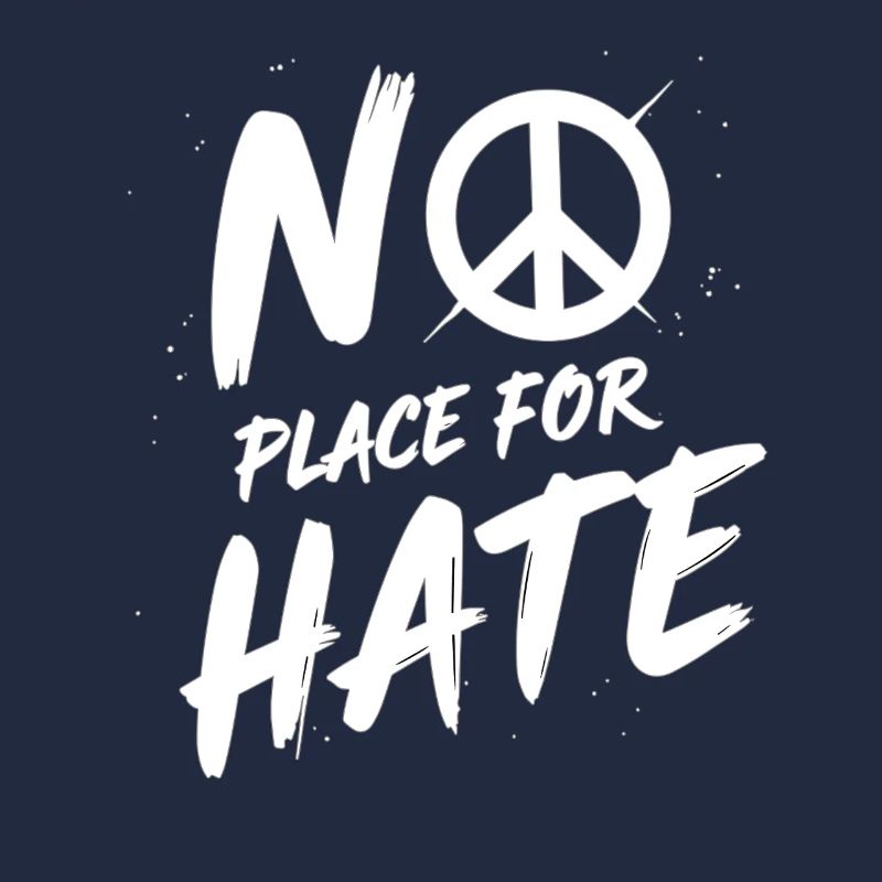 No Place for Hate Message of Peace Against Hate