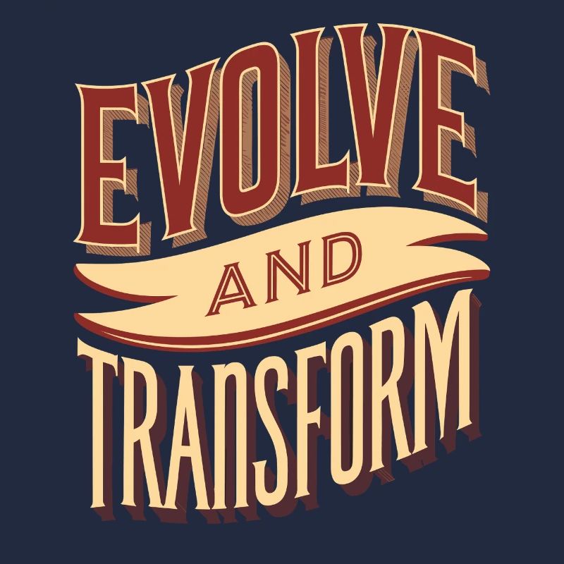 Evolve and Change: Inspiring