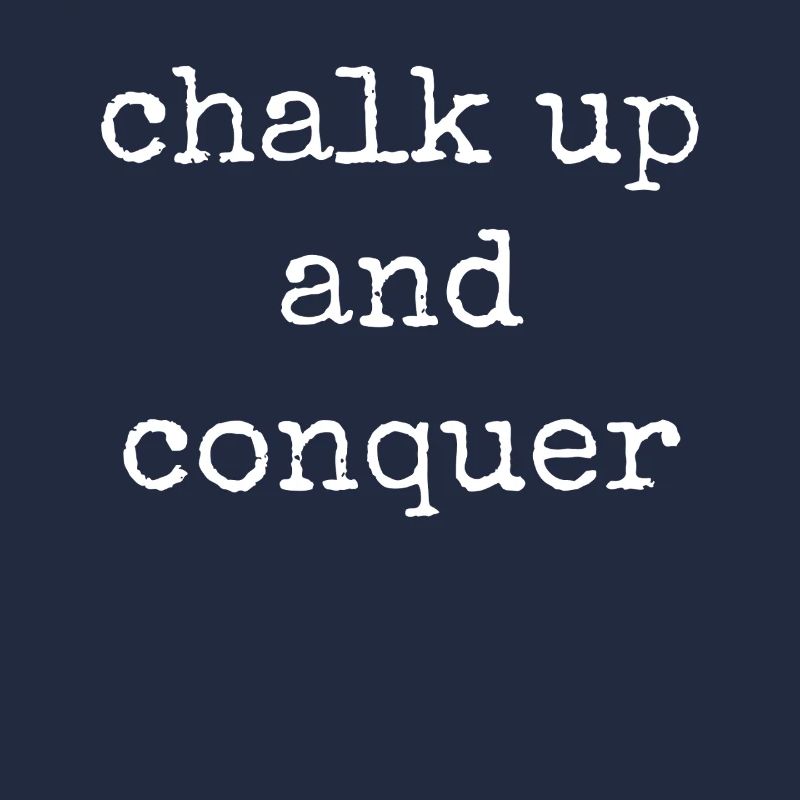 Boulderer Chalk Up Und Conquer Bouldering