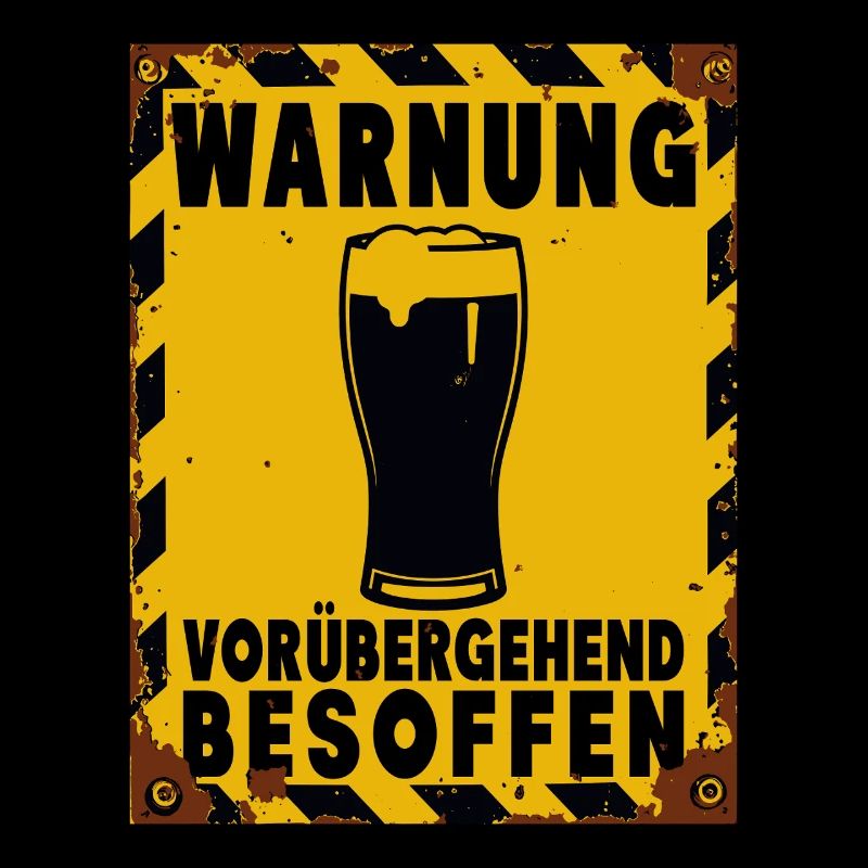 Warnschild Bierlaune – Vorübergehend Besoffen