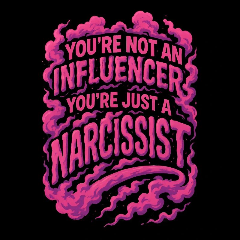 Vous n’êtes pas un influenceur, vous êtes juste un narcissique