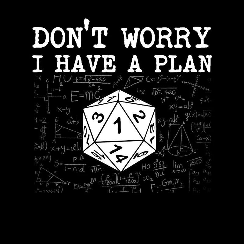 Ne vous inquiétez pas, j'ai un plan RPG Citation Jeu de société