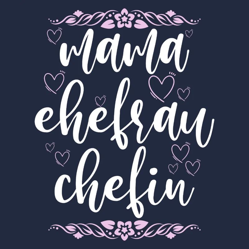 Mama Ehefrau Chefin Muttertag Mutter