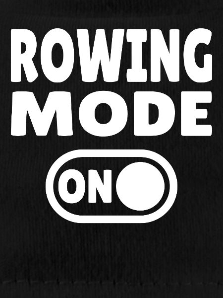 Rowing Mode ON - Rudern