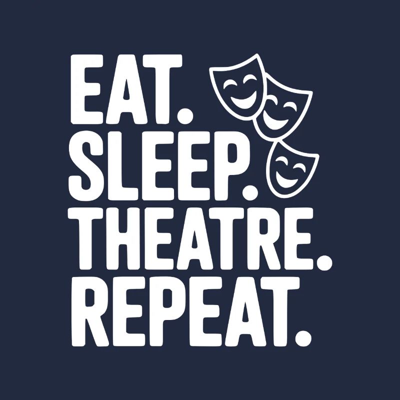 Manger, dormir, théâtre, répéter