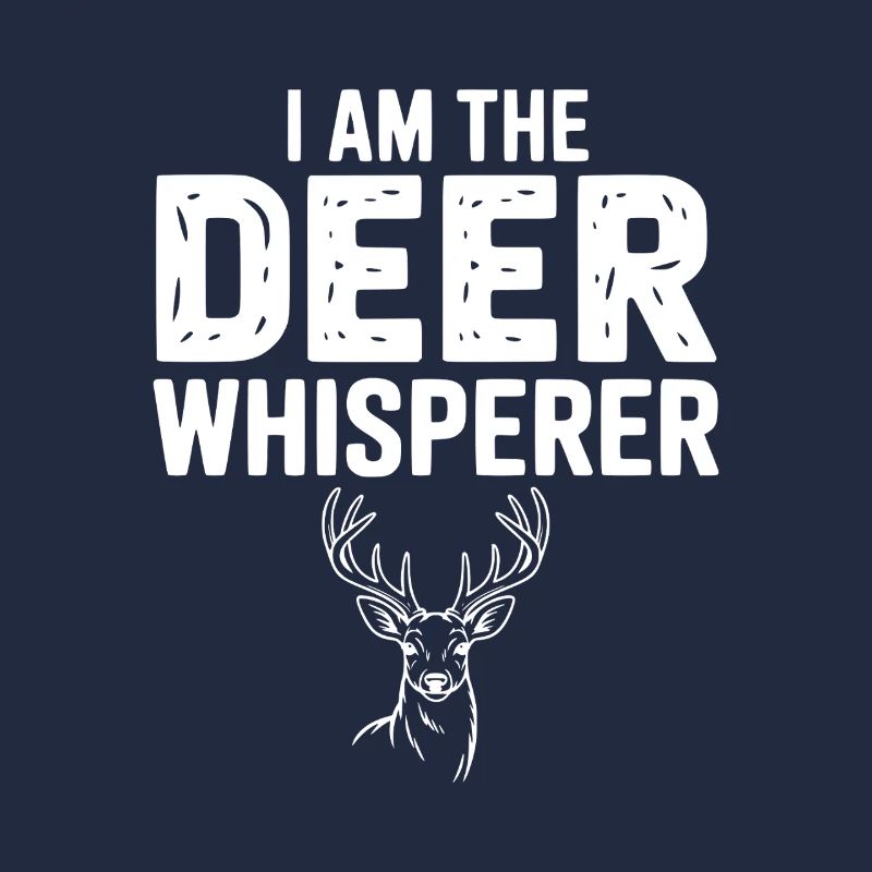 I Am The Deer Whisperer