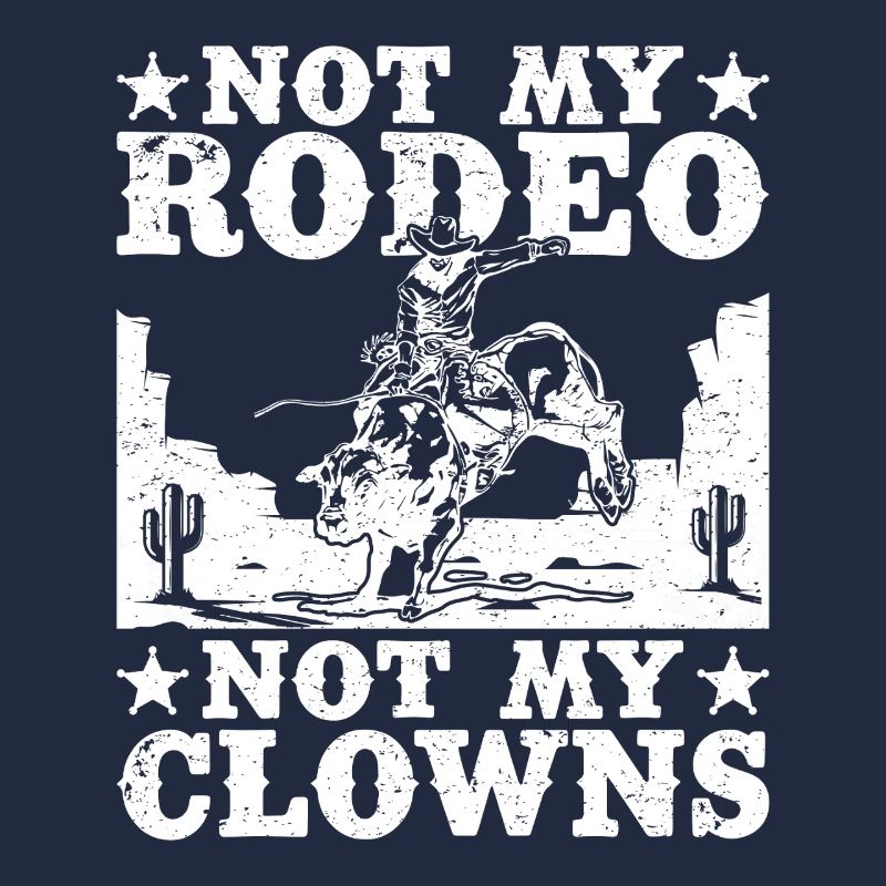 L’équitation de rodéo Pas mon rodéo Pas mes clowns