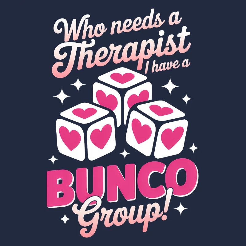 Bunco Sayings Dice Game Funny Bunco Gift