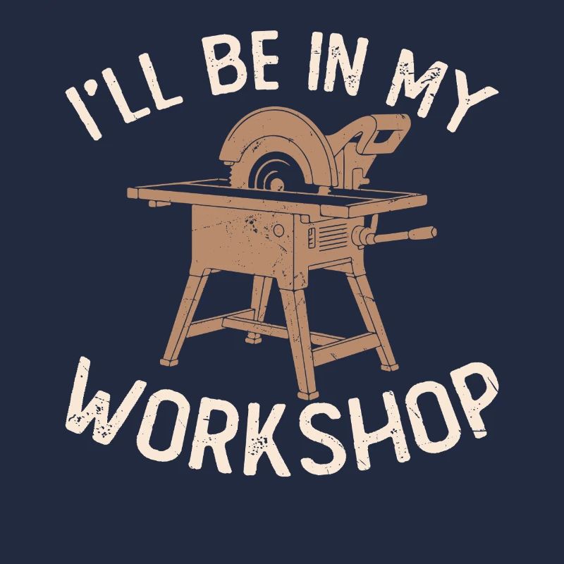 I stay in the workshop workshop craftsman