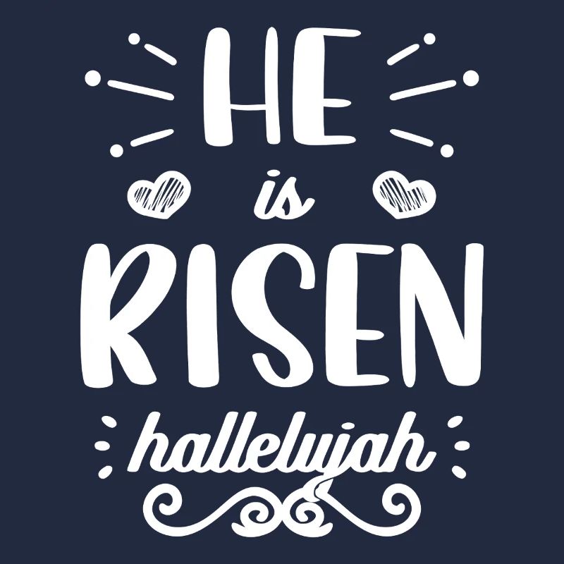 He is Risen Hallelujah Typography