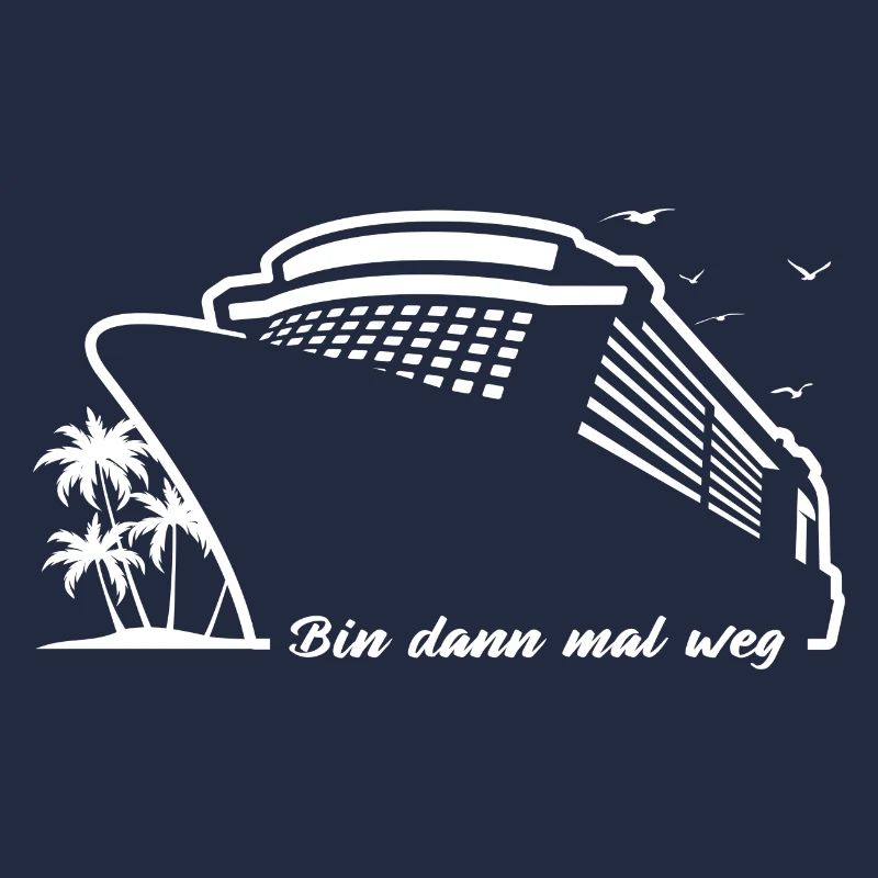 Kreuzfahrt - Bin dann mal weg - Urlaub Geschenk