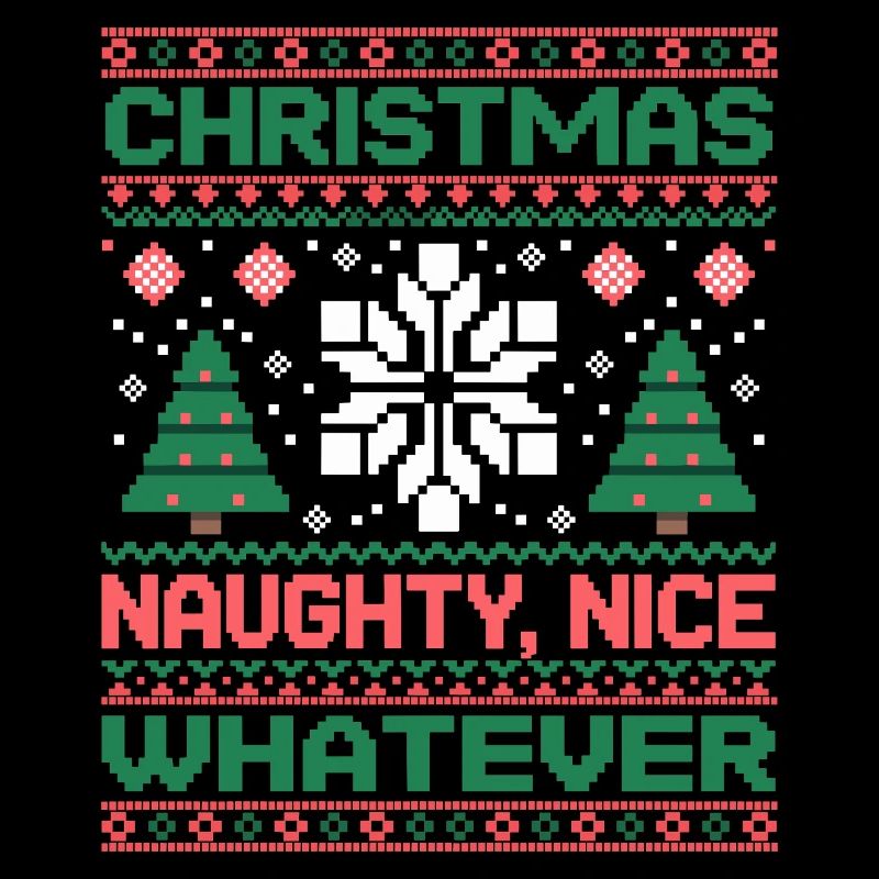 Christmas Pixel Sweat Naughty Nice Whatever