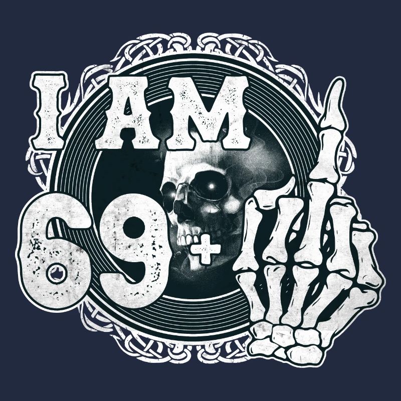 I'm 69 plus 1 middle finger Skull funny 70th