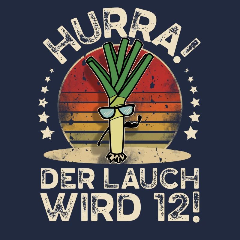 12. Geburtstag Hurra Der Lauch Wird 12