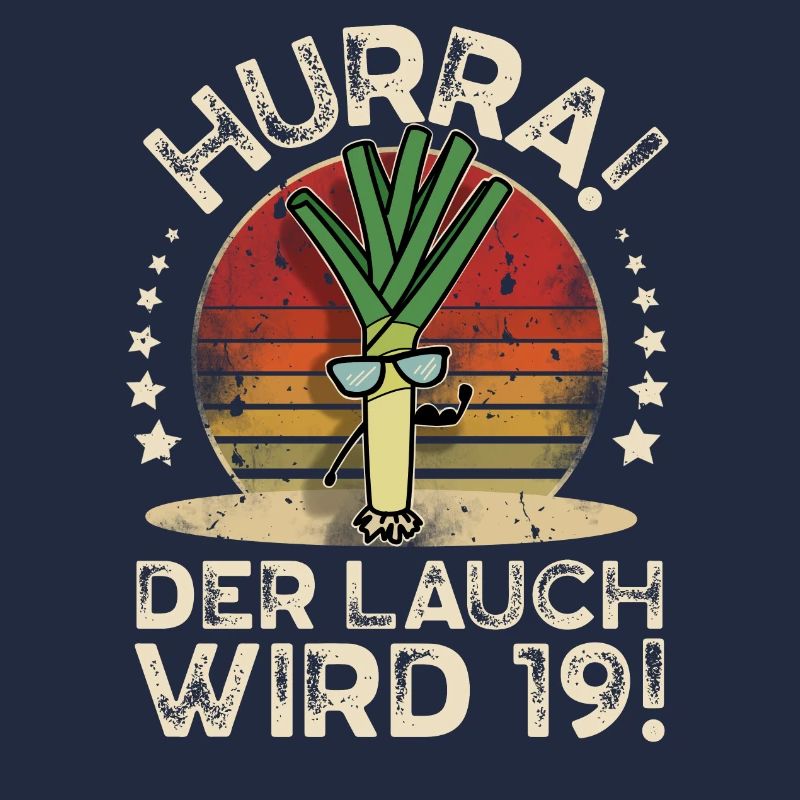 19. Geburtstag Hurra Der Lauch Wird 19