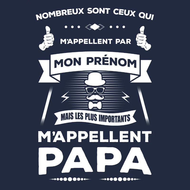 LES PLUS IMPORTANT M'APPELLENT PAPA