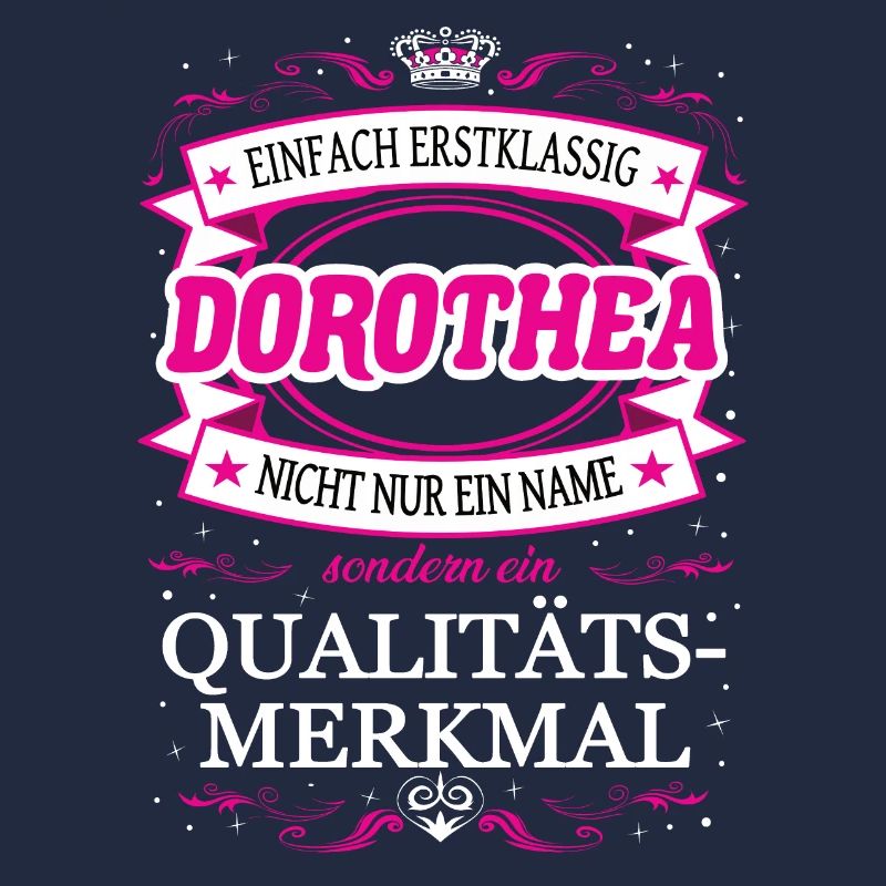Qualitätsmerkmal Dorothea einfach Erstklassig
